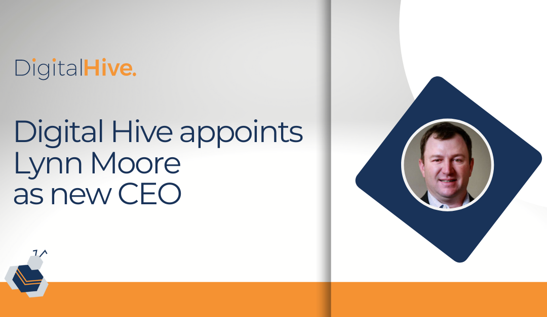 Digital Hive appoints Lynn Moore as CEO